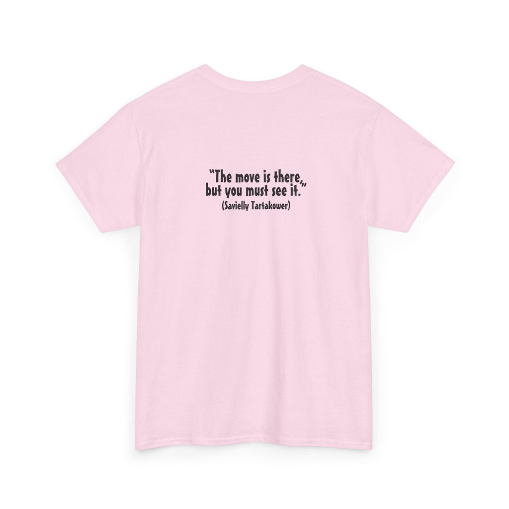 White Knight Chess T‑Shirt — 'The move is there, but you must see it.' Quote Tee