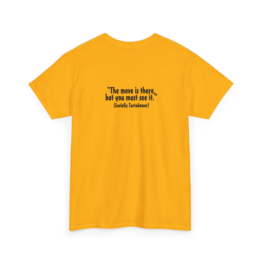 White Knight Chess T‑Shirt — 'The move is there, but you must see it.' Quote Tee
