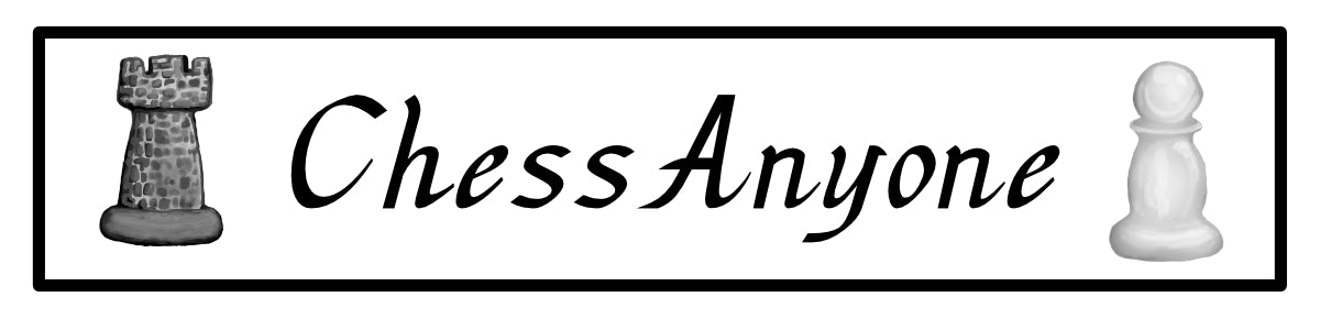 Chess Anyone? Store